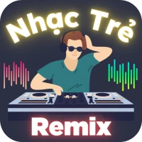 Nhạc Trẻ Remix VN